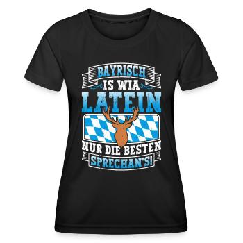 Bayerisch is Wia Latein München Shirt Bayern - Women's Functional T-Shirt - black - Front - AI Model Female 172 light (172cm)