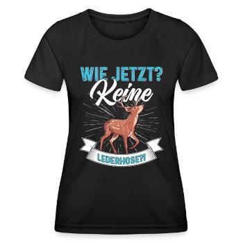 Wie Jetzt? Keine Lederhose Trachten - Frauen Funktions-T-Shirt - Schwarz - Vorne - AI Model Female 172 light (172cm)