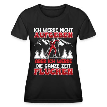 Langläufer Werde nicht Aufgeben aber Fluchen - Frauen Funktions-T-Shirt - Schwarz - Vorne - AI Model Female 172 light (172cm)
