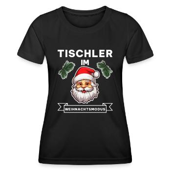 Lustiger Tischler Weihnachten Beruf Spruch - Frauen Funktions-T-Shirt - Schwarz - Vorne - AI Model Female 172 light (172cm)