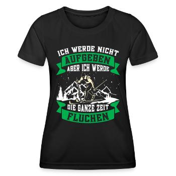 Skibergsteigen Nicht Aufgeben aber Fluchen - Frauen Funktions-T-Shirt - Schwarz - Vorne - AI Model Female 172 light (172cm)