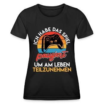 Videospieler Habe das Spiel Pausiert Videospiele - Frauen Funktions-T-Shirt - Schwarz - Vorne - AI Model Female 172 light (172cm)