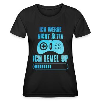 Video Spieler B-Day Werde nicht Älter Ich Level Up - Frauen Funktions-T-Shirt - Schwarz - Vorne - AI Model Female 172 light (172cm)