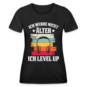 Retro Gamer B-Day Werde nicht Älter Ich Level Up - Frauen Funktions-T-Shirt - Schwarz - Vorne - AI Model Female 172 light (172cm)