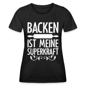 Backen ist meine Superkraft Konditorei Backteig - Frauen Funktions-T-Shirt - Schwarz - Vorne - AI Model Female 172 light (172cm)