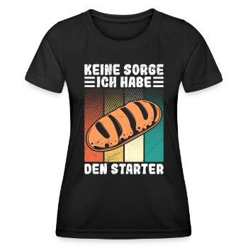 Brotbäcker Keine Sorge ich Habe den Starter - Frauen Funktions-T-Shirt - Schwarz - Vorne - AI Model Female 172 light (172cm)