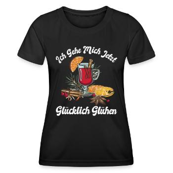 Glühwein Ich Geh mich Glücklich Glühen Weihnachten - Frauen Funktions-T-Shirt - Schwarz - Vorne - AI Model Female 172 light (172cm)