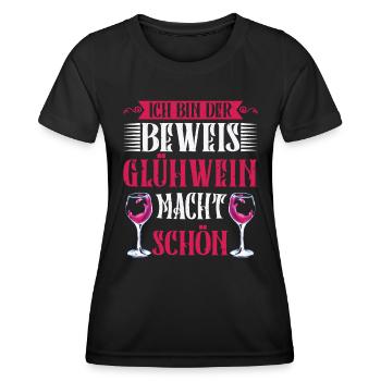 Glühwein Bin der Beweis Glühwein macht Schön - Frauen Funktions-T-Shirt - Schwarz - Vorne - AI Model Female 172 light (172cm)