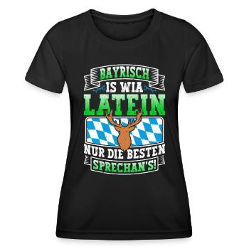 Bayerisch is Wia Latein München Shirt Bayern - Frauen Funktions-T-Shirt - Schwarz - Vorne - AI Model Female 172 light (172cm)