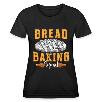 Bread Baking Squad Bread Baking Love Bread Baker - Women's Functional T-Shirt - black - Front - AI Model Female 172 light (172cm)