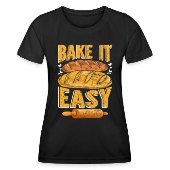 Bake it Easy Brotbäcker Backliebe Backstube - Frauen Funktions-T-Shirt - Schwarz - Vorne - AI Model Female 172 light (172cm)