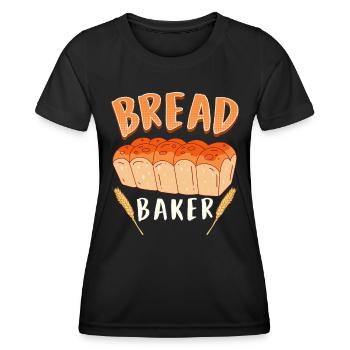 Bread Baker Baking Lovers Baking Bread Dough - Women's Functional T-Shirt - black - Front - AI Model Female 172 light (172cm)