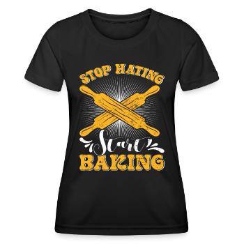 Bäcker Stop Hating Start Baking Backliebe - Frauen Funktions-T-Shirt - Schwarz - Vorne - AI Model Female 172 light (172cm)