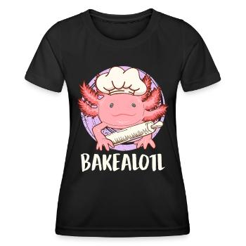 Bake a Lotl Bread Baking Baking Lovers Baking Fans - Women's Functional T-Shirt - black - Front - AI Model Female 172 light (172cm)