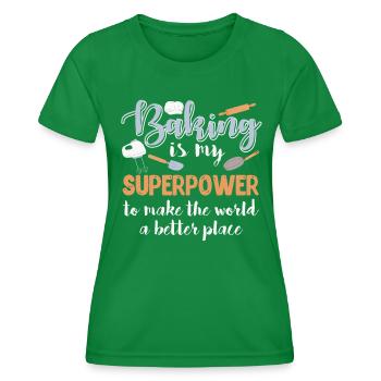 Backen ist meine Superkraft Backteig Backstube - Frauen Funktions-T-Shirt - Kelly Green - Vorne - AI Model Female 172 dark (172cm)