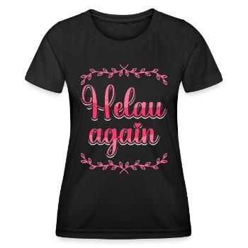 Helau Again Karneval Party Karnevalkostüm - Frauen Funktions-T-Shirt - Schwarz - Vorne - AI Model Female 172 light (172cm)