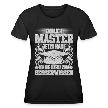 Endlich Master Habe die Lizenz zum Besserwissen - Frauen Funktions-T-Shirt - Schwarz - Vorne - AI Model Female 172 light (172cm)