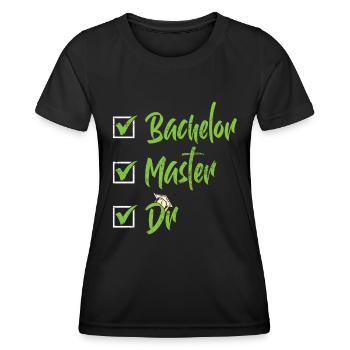 Baccalauréat Maître Dr. Doctorat Réussi - T-shirt sport Femme - noir - Devant - AI Model Female 172 light (172cm)