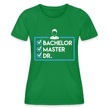 Bachelier Master Dr. Doctorat complété - T-shirt sport Femme - vert - Devant - AI Model Female 172 dark (172cm)
