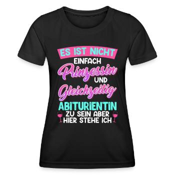 Abitur Not Easy PRINCESS et diplômé de l’ÉCOLE SECONDAIRE - T-shirt sport Femme - noir - Devant - AI Model Female 172 light (172cm)