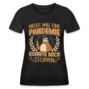 La pandémie de maîtrise n’a pas pu m’arrêter - T-shirt sport Femme - noir - Devant - AI Model Female 172 light (172cm)
