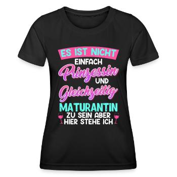 High school graduate not easy PRINCESS and MATURANTIN - Women's Functional T-Shirt - black - Front - AI Model Female 172 light (172cm)
