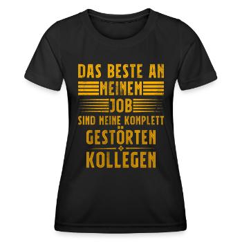 Funny: The best thing about the job is colleagues - Women's Functional T-Shirt - black - Front - AI Model Female 172 light (172cm)