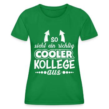 Work colleague really cool colleague coworker - Women's Functional T-Shirt - kelly green - Front - AI Model Female 172 dark (172cm)