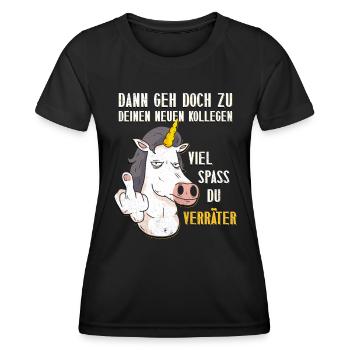 Kollege Dann Geh doch zu deinen Neuen Kollegen - Frauen Funktions-T-Shirt - Schwarz - Vorne - AI Model Female 172 light (172cm)