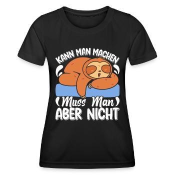 Fauler Kollege Kann man Machen Muss Man Nicht - Frauen Funktions-T-Shirt - Schwarz - Vorne - AI Model Female 172 light (172cm)