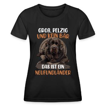 Neufundländer GROSS PELZIG UND KEIN BÄR Lustiges - Frauen Funktions-T-Shirt - Schwarz - Vorne - AI Model Female 172 light (172cm)
