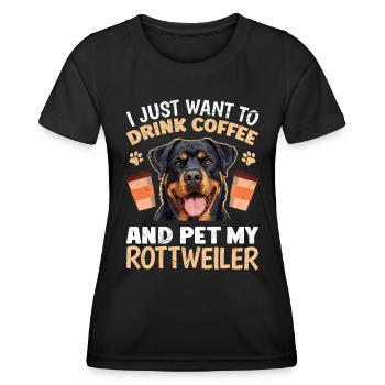 Rottie VEUT JUSTE BOIRE DU CAFÉ ET CARESSER MON - T-shirt sport Femme - noir - Devant - AI Model Female 172 light (172cm)