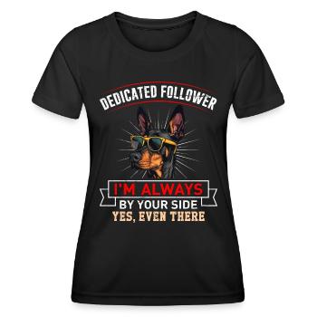 Doberman DEDICATED FOLLOWER Doberman Owner - Women's Functional T-Shirt - black - Front - AI Model Female 172 light (172cm)
