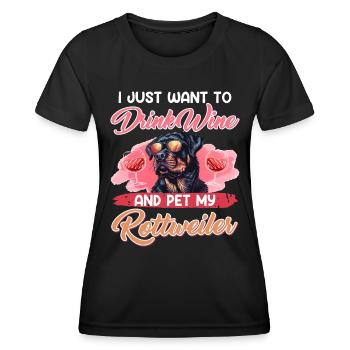 Rottie Owner WANT TO DRINK WINE Rottweiler - Women's Functional T-Shirt - black - Front - AI Model Female 172 light (172cm)
