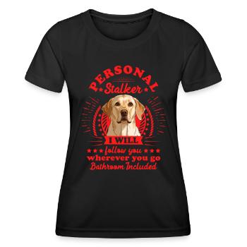 Labrador PERSÖNLICHER STALKER Lustiges Labrador - Frauen Funktions-T-Shirt - Schwarz - Vorne - AI Model Female 172 light (172cm)