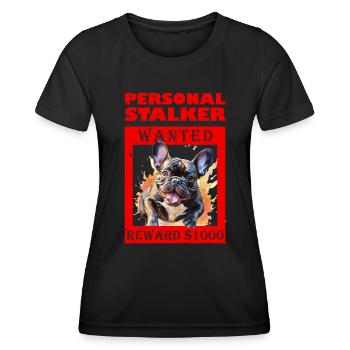 Frenchie Personal Stalker WANTED Frenchie drôle - T-shirt sport Femme - noir - Devant - AI Model Female 172 light (172cm)