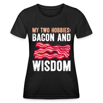 Fleischfresser My Two Hobbies Bacon and Wisdom - Frauen Funktions-T-Shirt - Schwarz - Vorne - AI Model Female 172 light (172cm)