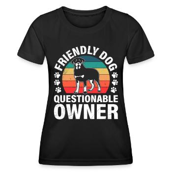 Rottweiler FRIENDLY DOG QUESTIONABLE OWNER Lustig - Women's Functional T-Shirt - black - Front - AI Model Female 172 light (172cm)