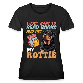 Rottie Besitzer WANT READ BOOKS AND PET MY ROTTIE - Frauen Funktions-T-Shirt - Schwarz - Vorne - AI Model Female 172 light (172cm)
