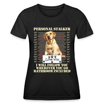Labrador Chien PERSONAL STALKER JE TE SUIVRAI - T-shirt sport Femme - noir - Devant - AI Model Female 172 light (172cm)