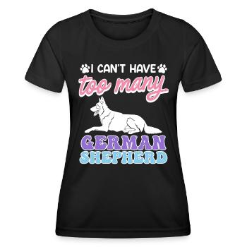 GERMAN SHEPHERD DOG I CAN'T HAVE TOO MANY GERMAN SHEPHERDS - Women's Functional T-Shirt - black - Front - AI Model Female 172 light (172cm)