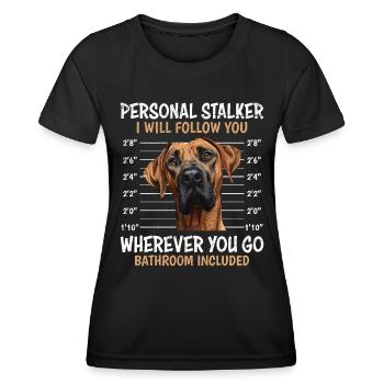 Rhodesian Ridgeback PERSONAL STALKER Drôle - T-shirt sport Femme - noir - Devant - AI Model Female 172 light (172cm)