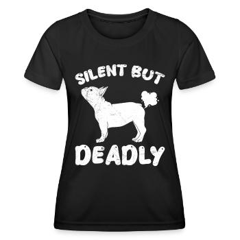Französische Bulldogge SILENT BUT DEADLY Lustiges - Frauen Funktions-T-Shirt - Schwarz - Vorne - AI Model Female 172 light (172cm)