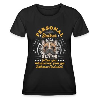 Frenchie Personal Stalker vous suivra drôle - T-shirt sport Femme - noir - Devant - AI Model Female 172 light (172cm)