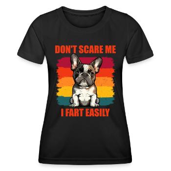 Funny Frenchie Don’t Scare Me I Fet Easily - T-shirt sport Femme - noir - Devant - AI Model Female 172 light (172cm)