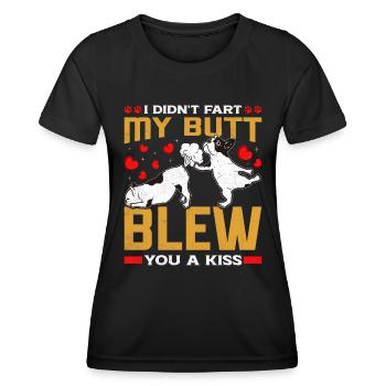 Frenchie DID'T FART MY BUTT BLEW YOU A KISS Lustig - Frauen Funktions-T-Shirt - Schwarz - Vorne - AI Model Female 172 light (172cm)
