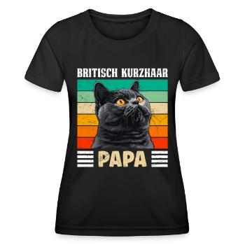 BRITISCH KURZHAAR KATZENPAPA Britisch Kurzhaar - Frauen Funktions-T-Shirt - Schwarz - Vorne - AI Model Female 172 light (172cm)