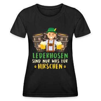 LEDERHOSEN SIND NUR WAS FÜR HIRSCHEN Lustiges - Frauen Funktions-T-Shirt - Schwarz - Vorne - AI Model Female 172 light (172cm)