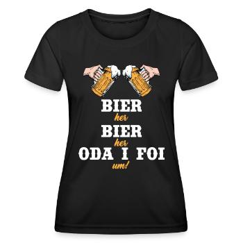 BIER HER BIER HER ODA I FOI UM Lustiges Münchner - Frauen Funktions-T-Shirt - Schwarz - Vorne - AI Model Female 172 light (172cm)