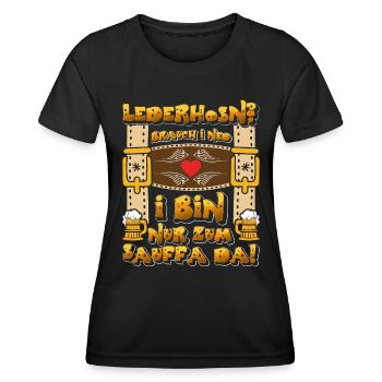 LEATHER PANTS? I DON'T NEED I AM ONLY THERE FOR DRINKING - Women's Functional T-Shirt - black - Front - AI Model Female 172 light (172cm)